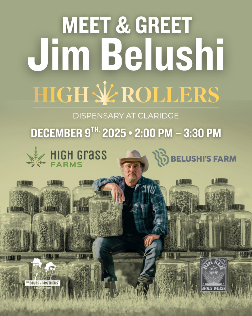 Meet & Greet Jim Belushi. High Rollers Atlantic City at The Claridge hotel. December 9th 2025, 2-3:30PM. Belushi Farms. The Blues Brothers Legacy. High Grass Farms.